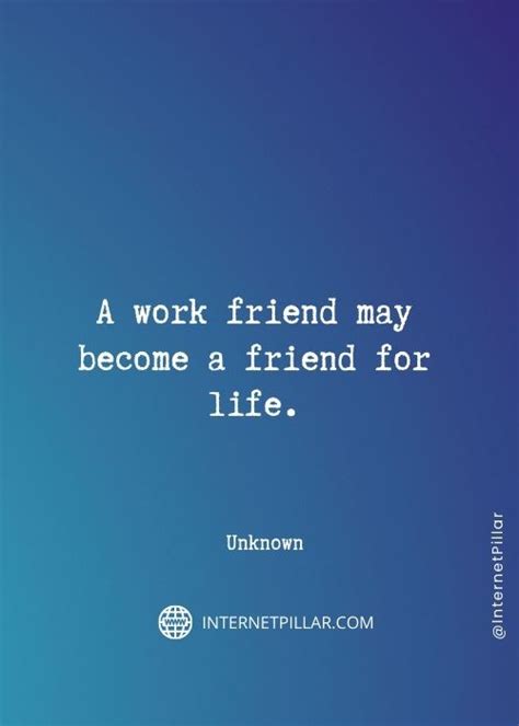 55 Work Friends Quotes about the Coworker Friendship