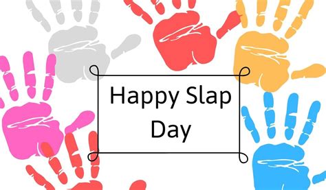 Happy Slap Day 2019 Images Wishes Quotes SMS Messages & Status For WhatsApp