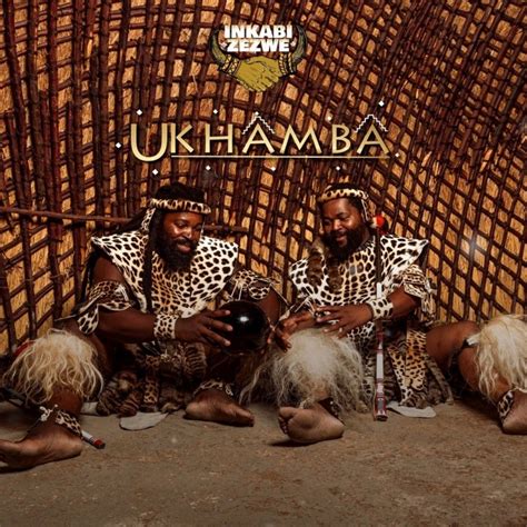 Inkabi Zezwe release visuals for ‘Sayona’ off Ukhamba album – GRUNGECAKE™