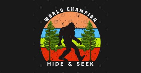 bigfoot hide and seek - Bigfoot Hide - T-Shirt | TeePublic