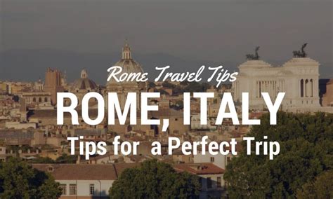 Rome Tips: Travel Tips for Visiting Rome