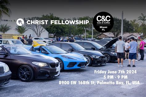 Cars and Coffee Miami @ Christ Fellowship , Christ Fellowship ...