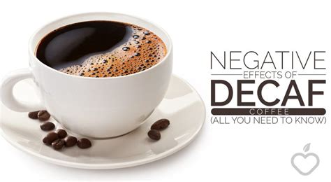 Negative Effects of Decaf Coffee (All You Need to Know) – Positive Health Wellness