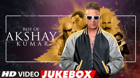 Birthday Special: BEST OF AKSHAY KUMAR SONGS | Video Jukebox | Hit ...