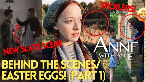 ANNE WITH AN E BEHIND THE SCENES SECRETS AND EASTER EGGS! (PART 1 ...