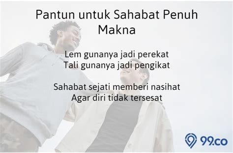 60 Pantun untuk Sahabat Sejati Penuh Makna. Bikin Makin Akrab!