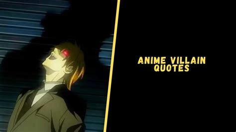 Anime Villain Quotes - Upgrading Oneself