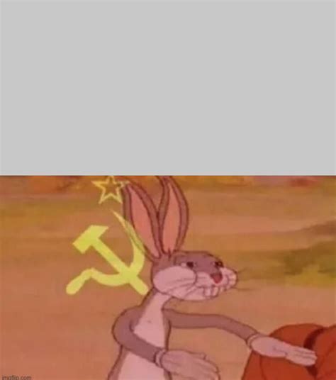 Bugs Bunny Communist Blank Template - Imgflip