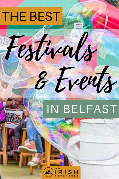 The Top Belfast Festivals And Events For You This Summer - Your Irish ...