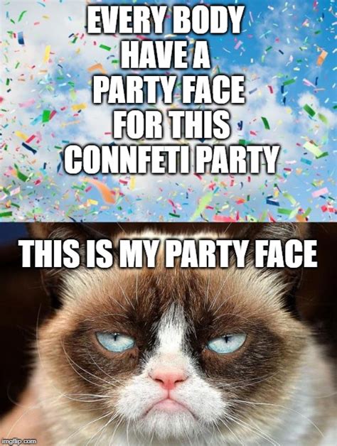 Image tagged in memes,grumpy cat not amused,confetti - Imgflip