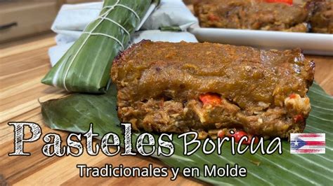 Pasteles Puertorriqueños tradicionales y en molde (traditional and molded Puerto Rican pasteles ...