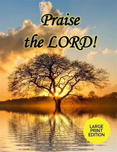 Incredible Collection of Full 4K "Praise the Lord" Images - Top 999+