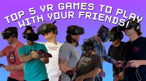 Top 5 VR Party Games To Play With Your Friends - YouTube