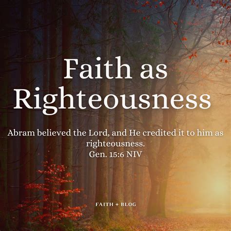 Faith as Righteousness – Faith+blog