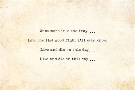 Once more into the fray | Today quotes, Life quotes disney, Healing words