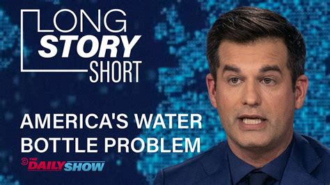 America's Plastic Water Bottle Problem - Long Story Short | The Daily Show - The Global Herald