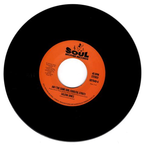 Salena Jones - Am I The Same Girl (Soulful Strut) / Right Now 45 (Soul Brother) 7" Vinyl