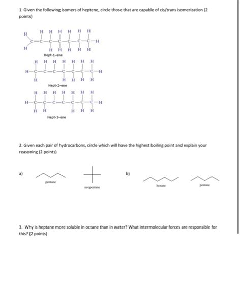 Solved 1. Given the following isomers of heptene, circle | Chegg.com