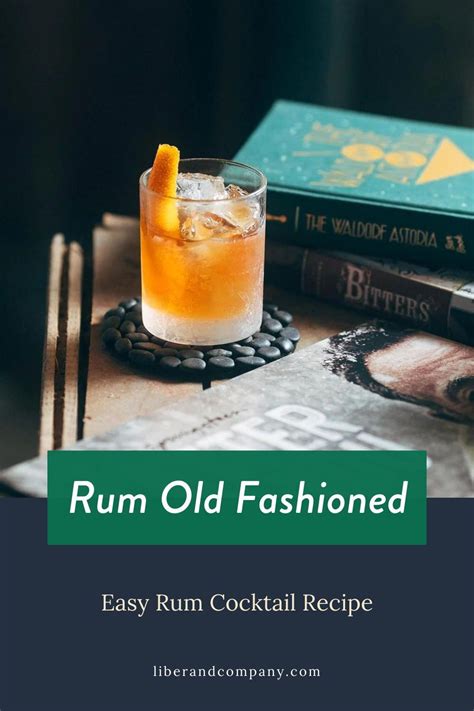 Rum Old Fashioned | Rum cocktails easy, Drinks alcohol recipes easy ...