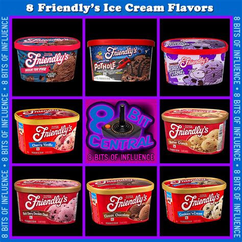 8 bits Of Influence: Eight Best Friendly's Ice Cream Flavors | 8-Bit Central