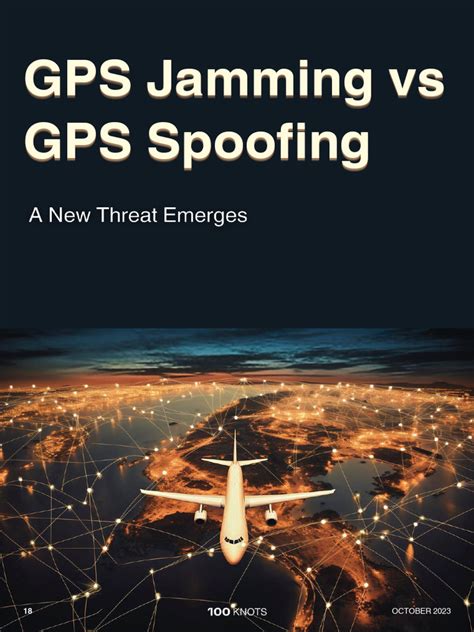 GPS Jamming Vs GPS Spoofing 100 Knot | PDF