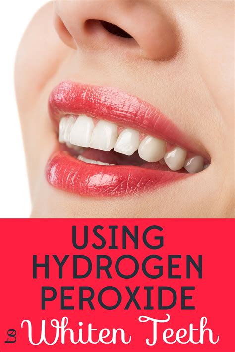 Using Hydrogen Peroxide to Whiten Your Teeth