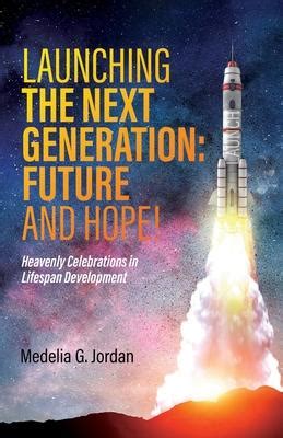 Launching the Next Generation: Heavenly Celebrations in Lifespan ...