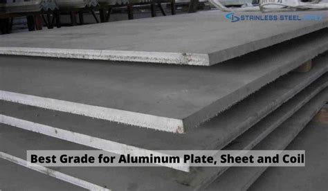 Selecting the Best Grade for Aluminum Plate, Sheet and Coil.