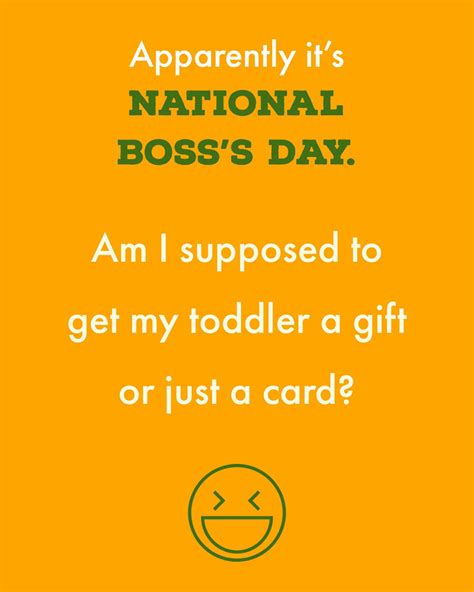 Pin by Candy Martin on Silly/Funny | National bosses day, Boss’ day ...