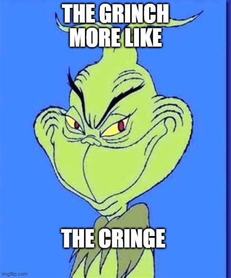 the grinch Memes & GIFs - Imgflip