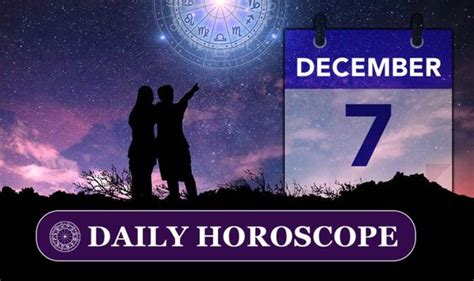 Daily horoscope for December 7: Your star sign reading, astrology and ...