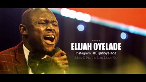 Elijah Oyelade LIVE (#Imffc2018) - YouTube