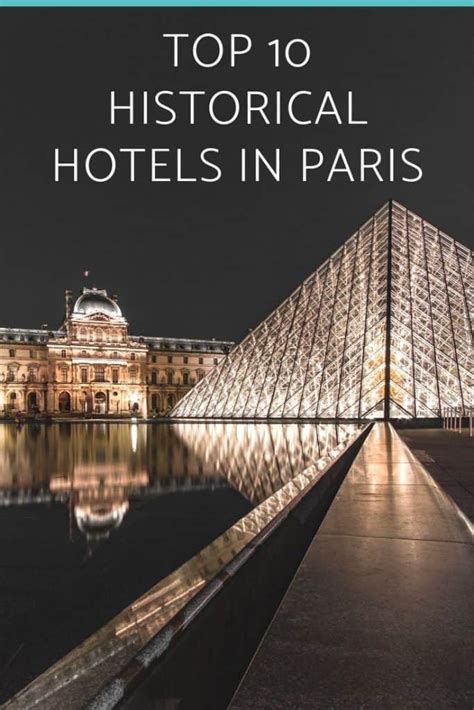 Top 10 historical hotels in Paris