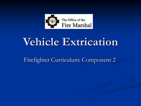 Vehicle Extrication