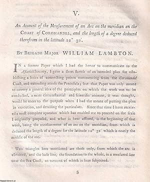 An Account of the Measurement of an Arc on the Meridian on the Coast of Coromandel, and the ...