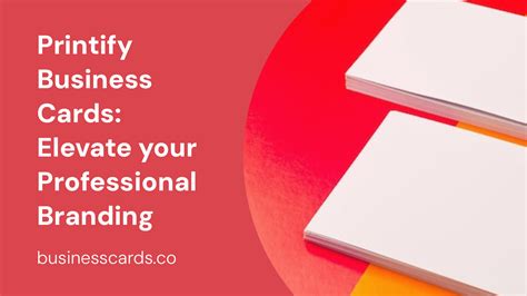 Printify Business Cards: Elevate your Professional Branding - BusinessCards