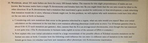 10. Worldwide, about 105 male babies are born for | Chegg.com
