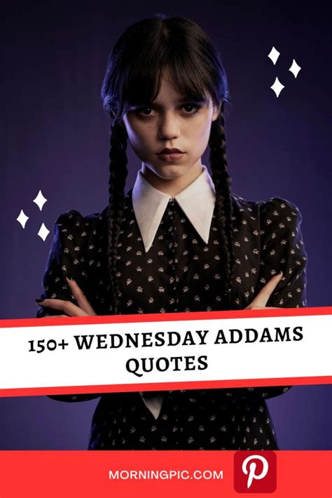 150+ Best Wednesday Addams Quotes to Inspire Your Inner Goth - Morning Pic