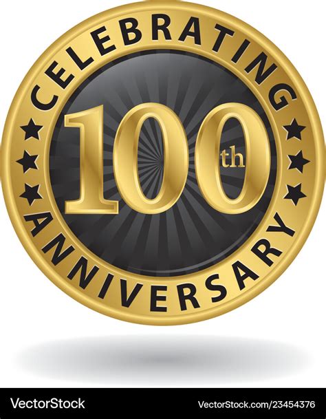 Celebrating 100th anniversary gold label Vector Image