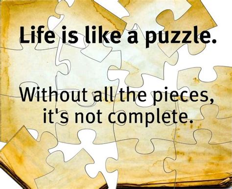Life is like a puzzle. | Puzzle quotes, Puzzle pieces quotes, Puzzle ...