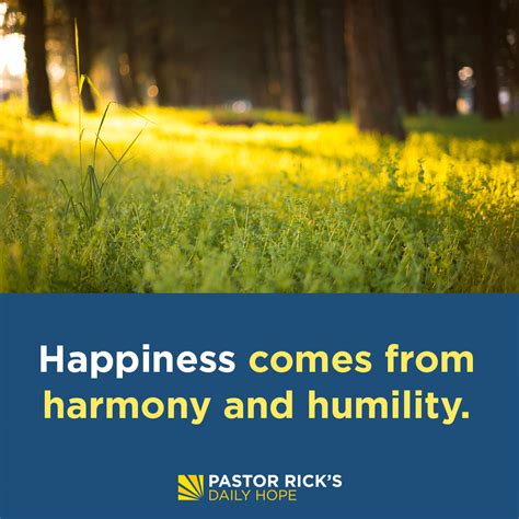 Happiness Comes from Harmony and Humility - Pastor Rick's Daily Hope