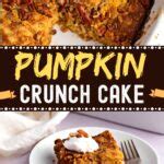 Easy Pumpkin Crunch Cake Recipe - Insanely Good