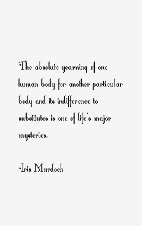 Iris Murdoch Quotes & Sayings