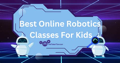 Best Online Robotics Classes For Kids 2024