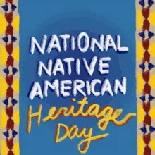 National Native American Heritage Day Native People GIF - National Native American Heritage Day ...