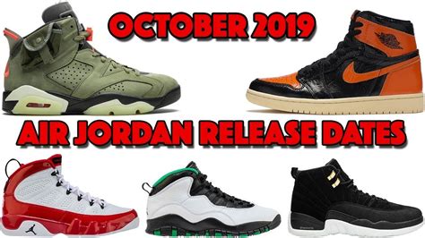 OCTOBER 2019 AIR JORDAN RELEASE DATES (UPDATED) | Air jordans, Jordan ...