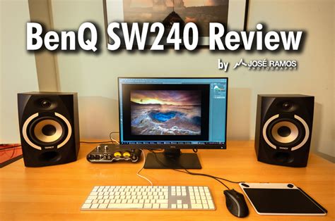 BenQ SW240 Monitor Review for Photographers – José Ramos Photography