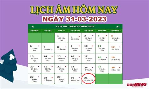 Lịch âm 31/3 – Âm lịch hôm nay 31/3 chính xác nhất - VTC News