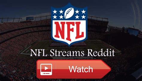 Why You Should Skip-Free NFL Reddit Stream