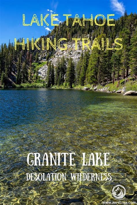 South Lake Tahoe Hiking Trails: Granite Lake | Tahoe hiking, Tahoe trip ...